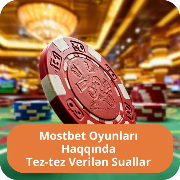 Mostbet Oyunları Haqqında Tez-tez Verilən Suallar